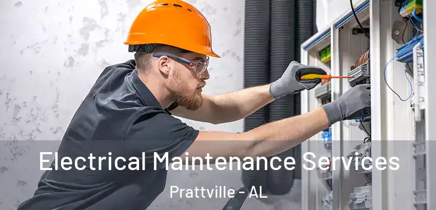 Electrical Maintenance Services Prattville - AL