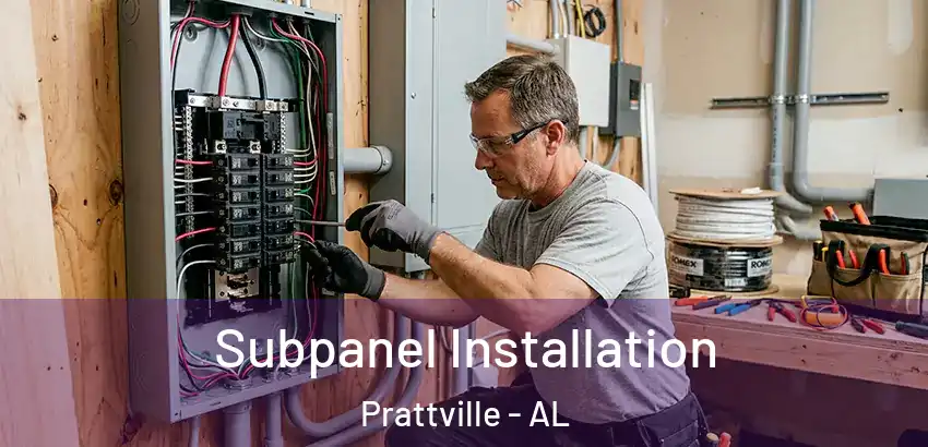 Subpanel Installation Prattville - AL